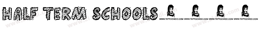 Half Term Schools字体转换